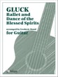 Ballet and Dance of the Blessed Spirits Guitar and Fretted sheet music cover